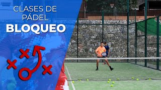 👉 CLASES DE PADEL · Aprende Bloqueo 🎾 | Padelarte.com