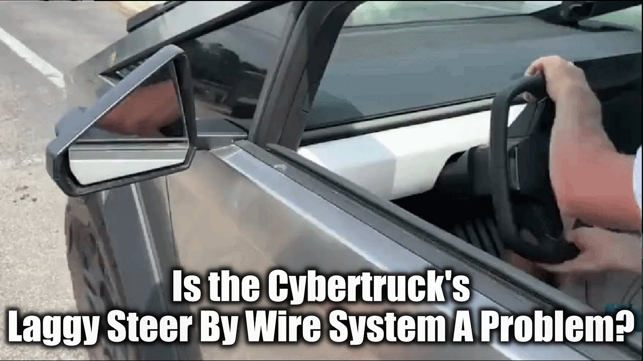 Is the Cybertruck's Laggy Steer By Wire System A Problem? - YouTube