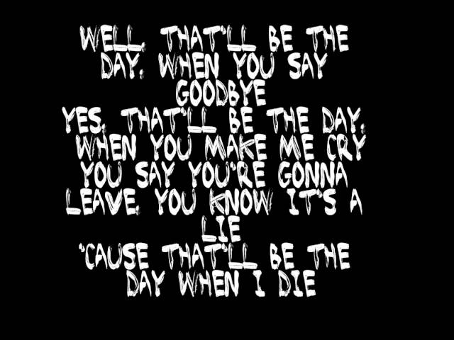 That'll Be The Day By: Buddy Holly (Lyrics) class=