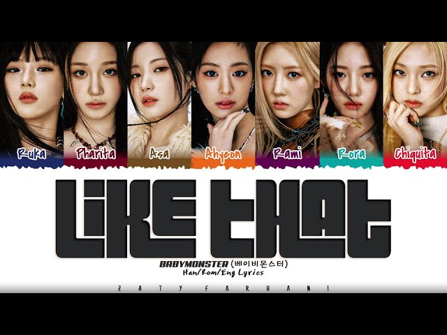 BABYMONSTER (베이비몬스터) - 'LIKE THAT' Lyrics [Color Coded_Eng] class=