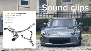 370z Z1 touring exhaust and test pipes sound clips