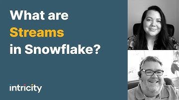 What are Streams in Snowflake?