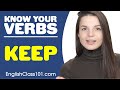 KEEP - Basic Verbs - Learn English Grammar
