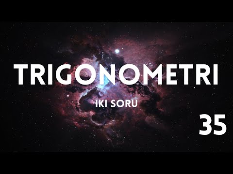 Trigonometri, iki soru tipi. AYT Matematik (35)