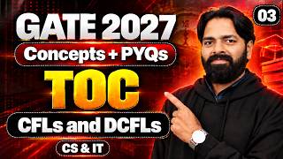 CFLs and DCFLs | TOC | Concepts + PYQs | Lecture 3