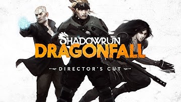 Official Shadowrun: Dragonfall - Director