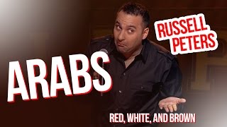 'Arabs' | Russell Peters  Red, White, and Brown