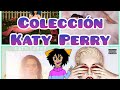 colección de Katy Perry 💜😸