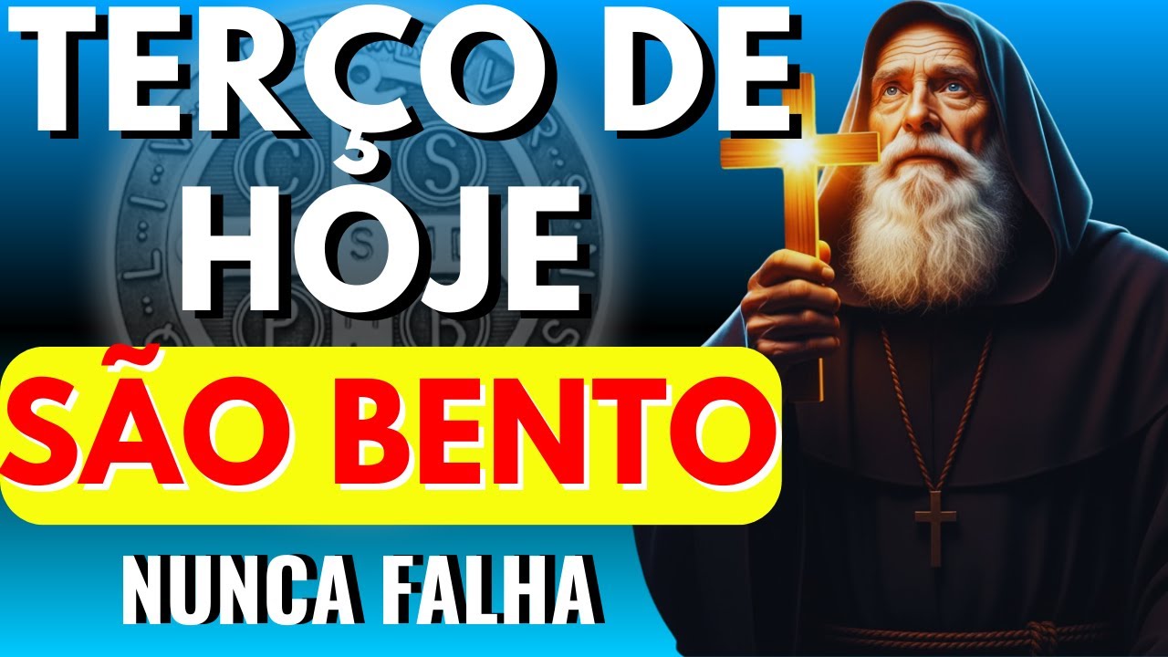 TERÇO DE SÃO BENTO E DA SANTA CRUZ