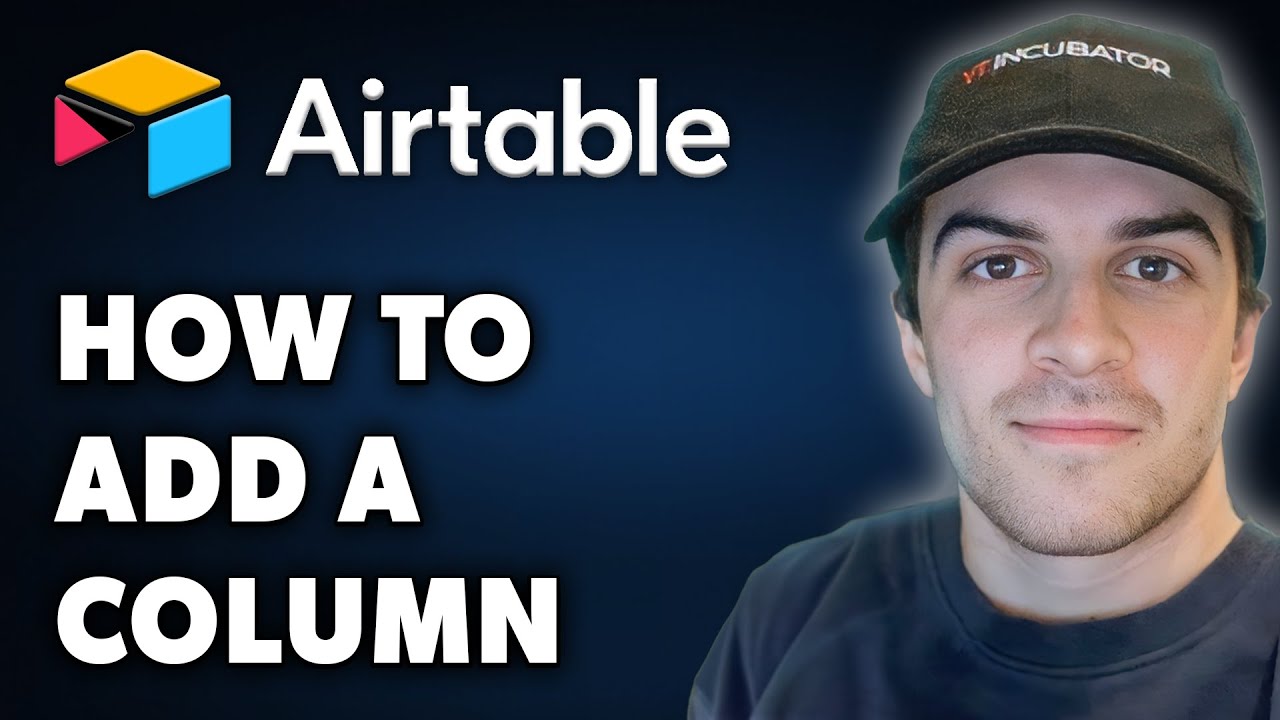 How to Add a Column in Airtable (Full 2024 Guide) - YouTube