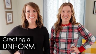 Creating a Uniform for Ourselves (& how we approach this differently!)