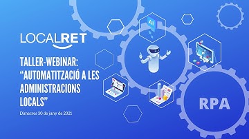Taller-Webinar: “Automatització a les Administracions Locals”