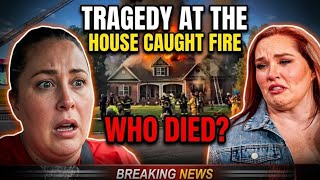 All OVER 😭 | Who DIE*D? | House Caught Fire | Jessica Hospitalized | Mama June | TLC