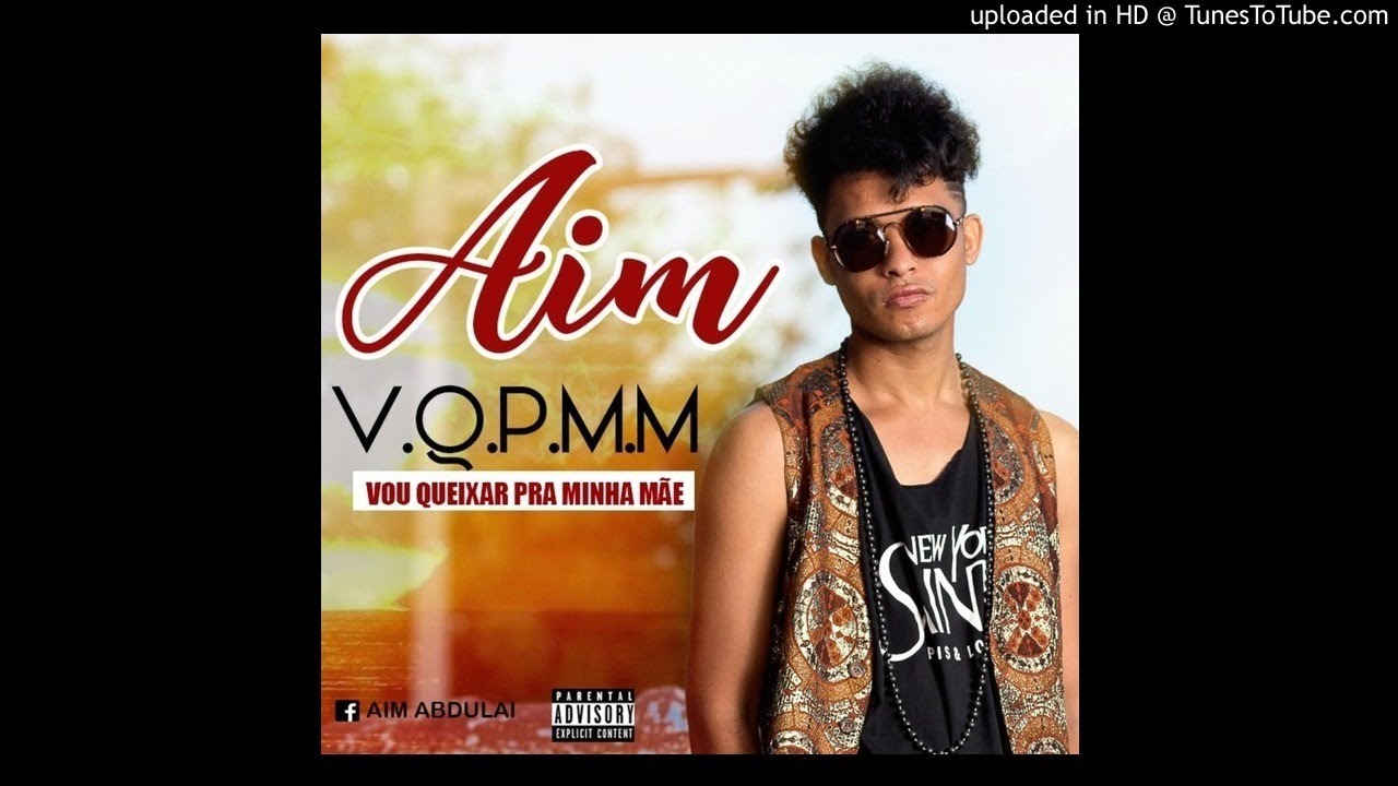 AIM - Vou Queixar Pra Minha Mãe (Audio)