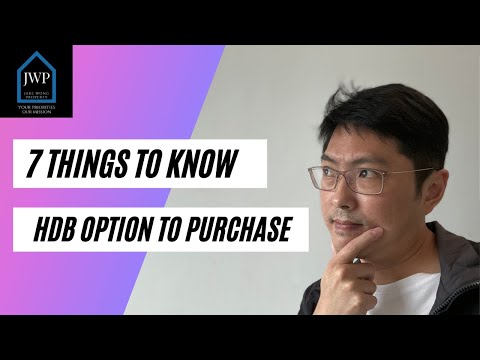 HDB Option To Purchase - 7 Important Areas To Know To Avoid Pitfalls for Buyers/Sellers!