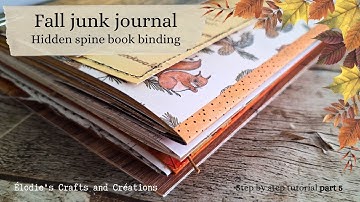 Hidden spine book binding tutorial for my Autumn junk journal / Part 5 🍂 herbst