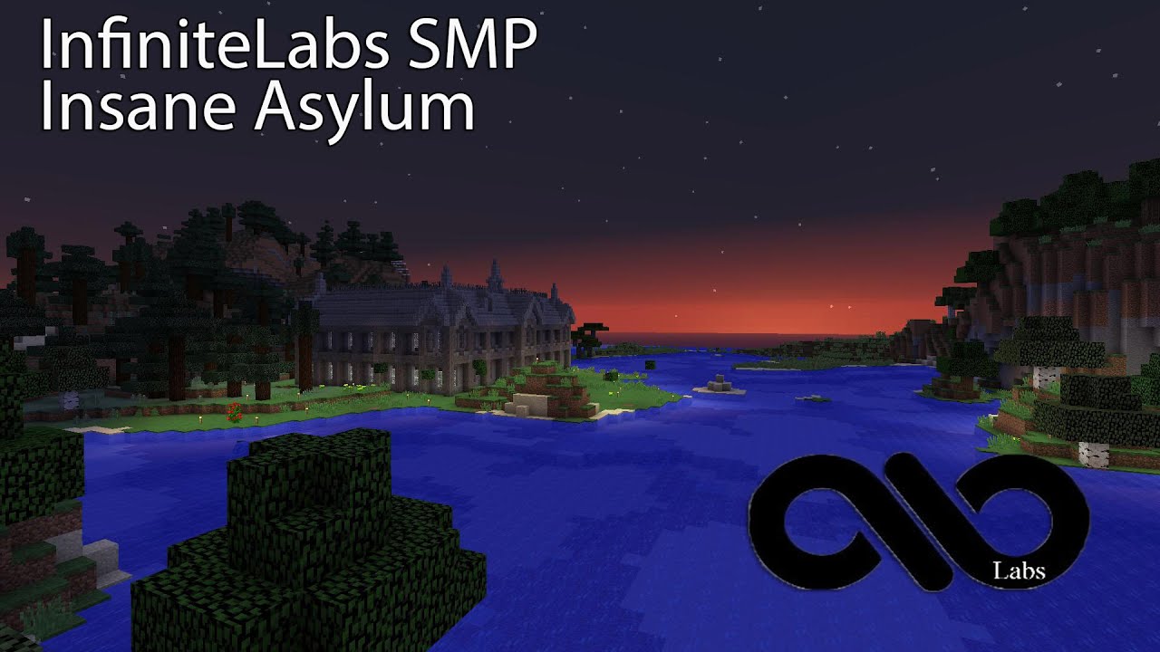 The Mob Asylum! InfiniteLabs SMP S3E3