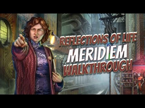 Reflections Of Life 10 Meridiem Bonus Walkthrough No Skips | @GAMZILLA-