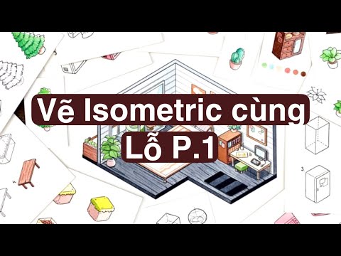 Vẽ Isometric cùng Lỗ P1 - Hướng dẫn vẽ các khối cơ bản và ứng dụng #Shorts #Camkythihoa