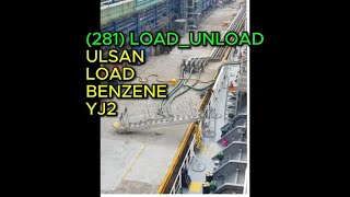 281 Load Unload Ulsan Load Benzene Yj2
