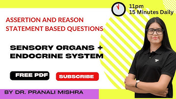 Endocrine System, Eyes, Ears | Statement Based and Assertion and Reason| Dr. Pranali Mishra Ma