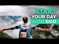 Be Blessed Every Morning With Powerful Prayers To Start Your Day | Inspirational Morning Devotion