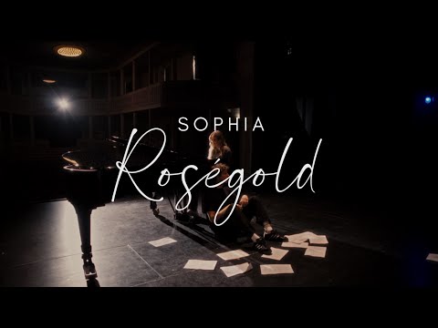 SOPHIA – Roségold (Official Video)