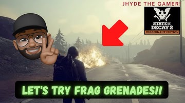 How I Use Frag Grenades, against Juggernauts! State Of Decay 2 #sod2 #stateofdecay2 #zombies