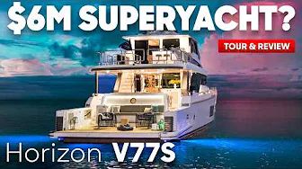 Yacht or Penthouse? - Horizon V77S Tour & Review