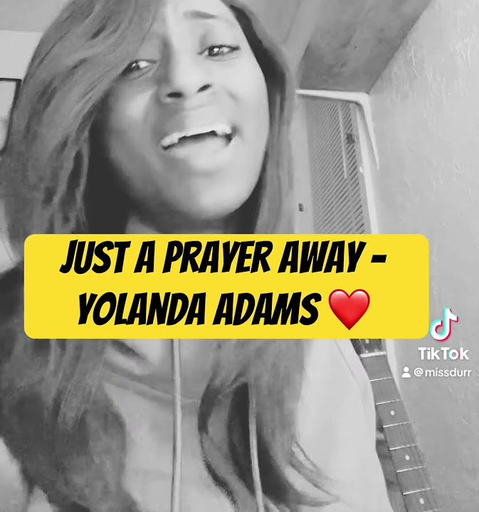 Yolanda Adams Just A Prayer Away Live Just a Prayer Away - Yolanda Adams - YouTube