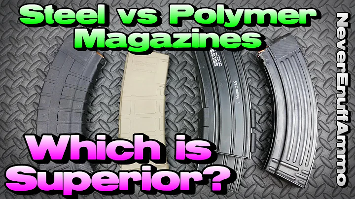 Steel vs Polymer Magazines - Which is Superior?