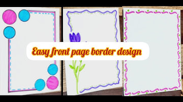 Easy &simple front page design / Border design for assignment / handmade border design 