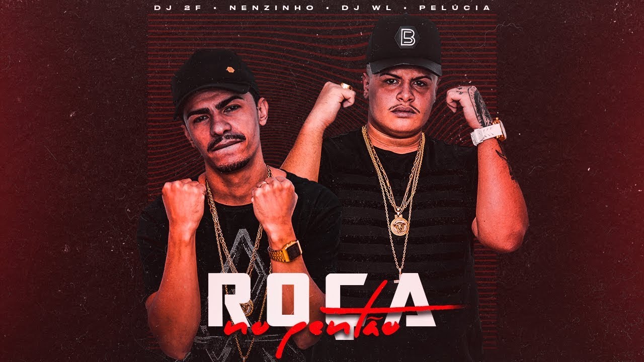 dj 2f nenzinho ro a no pent o prod 2f wl e pel cia youtube dj 2f nenzinho ro a no pent o prod 2f wl e pel cia youtube