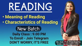 Reading - Meaning & Characteristics of Reading || Text Reading and Reflections ||