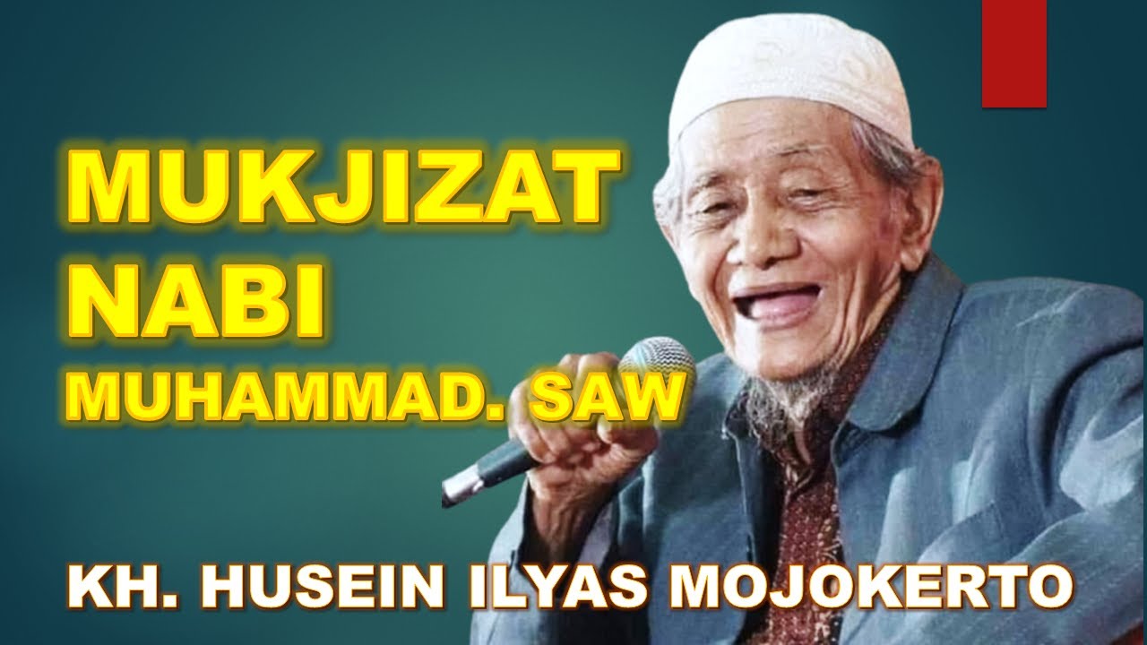 MUKJIZAT NABI MUHAMMAD. SAW || KH. Husein Ilyas Mojokerto #huseinilyas #giandraalfarizi