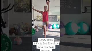 5 Kettlebell Exercises for a 20 Min Full Body #Workout #womensfitness #over40