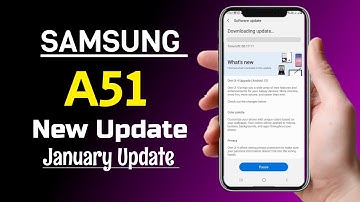 Samsung Galaxy A51 New OTA Update || January  2022 Security Patch