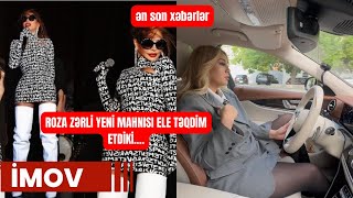Roza Zərgərlinin maşında oturuşu gündəm oldu və digər gündəm xəbərlər | #İmovmediya