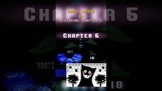 ROOTS THEORY DELTARUNE CHAPTER 5 #deltarune #undertale #tobyfox #kris #ralsei #susie #sans #gaster