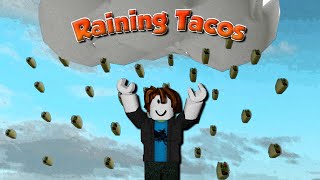 Roblox "Raining tacos" screenshot 2