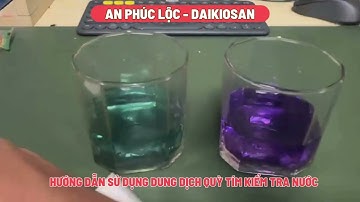 Hướng dẫn sử dụng dung dịch quỳ tím để do PH của nước