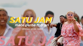 Macepurba - Satu Jam Feat Dari Official Music Video 