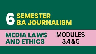 6th Semester- Media Laws and Ethics| Module 3,4 & 5 discussion| Calicut University| Yahya Yahi