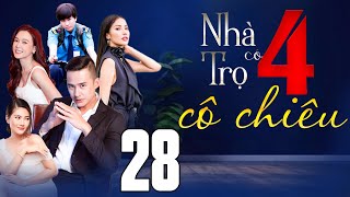 Phim Việt Nam 2024 | NHÀ TRỌ CÓ 4 CÔ CHIÊU Tập 25 | Phim Việt Nam Hay Mới Nhất | Phim Tình Cảm