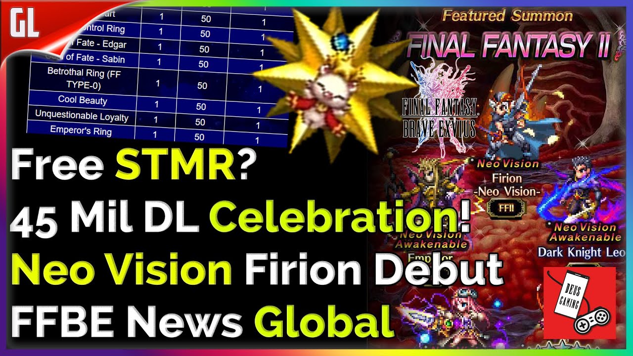 Free STMR!? 45 Million DL Celebration & More FFBE News Final Fantasy Brave Exvius GL | FFBE Global