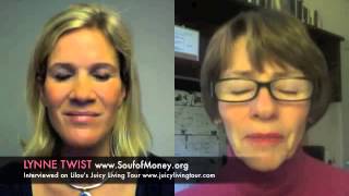 Can money have a soul? Lynne Twist