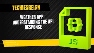 Weather App - Understanding The API Response