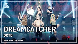 [예능연구소] DREAMCATCHER - OOTD(드림캐쳐 – 오오티디) FanCam | Show! MusicCore | MBC231209방송