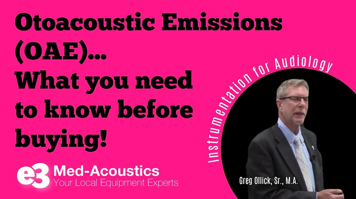 Otoacoustic Emissions (OAE)