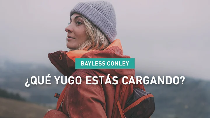 Qu yugo ests cargado? - Bayless Conley